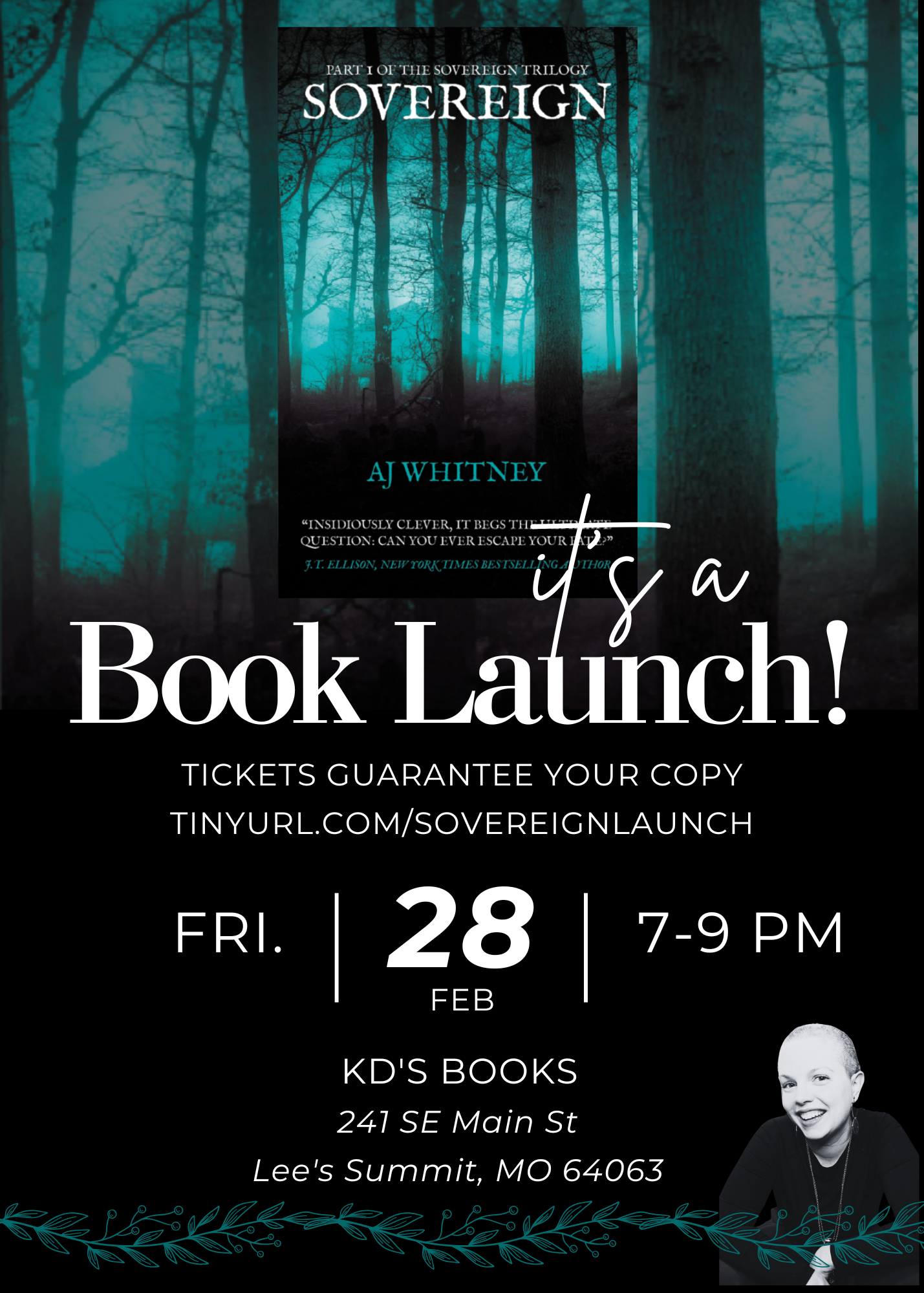 The cover of AJ Whitney's book Sovereign fills the top half of the image. The bottom half is black with white text that reads, "It's a book launch! Tickets guarantee your copy. Tinyurl.com/sovereignlaunch Fri. Feb. 28 7-9 PM KD's Books 241 SE Main Street, Lee's Summit, MO 64063